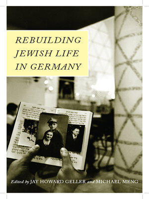 cover image of Rebuilding Jewish Life in Germany